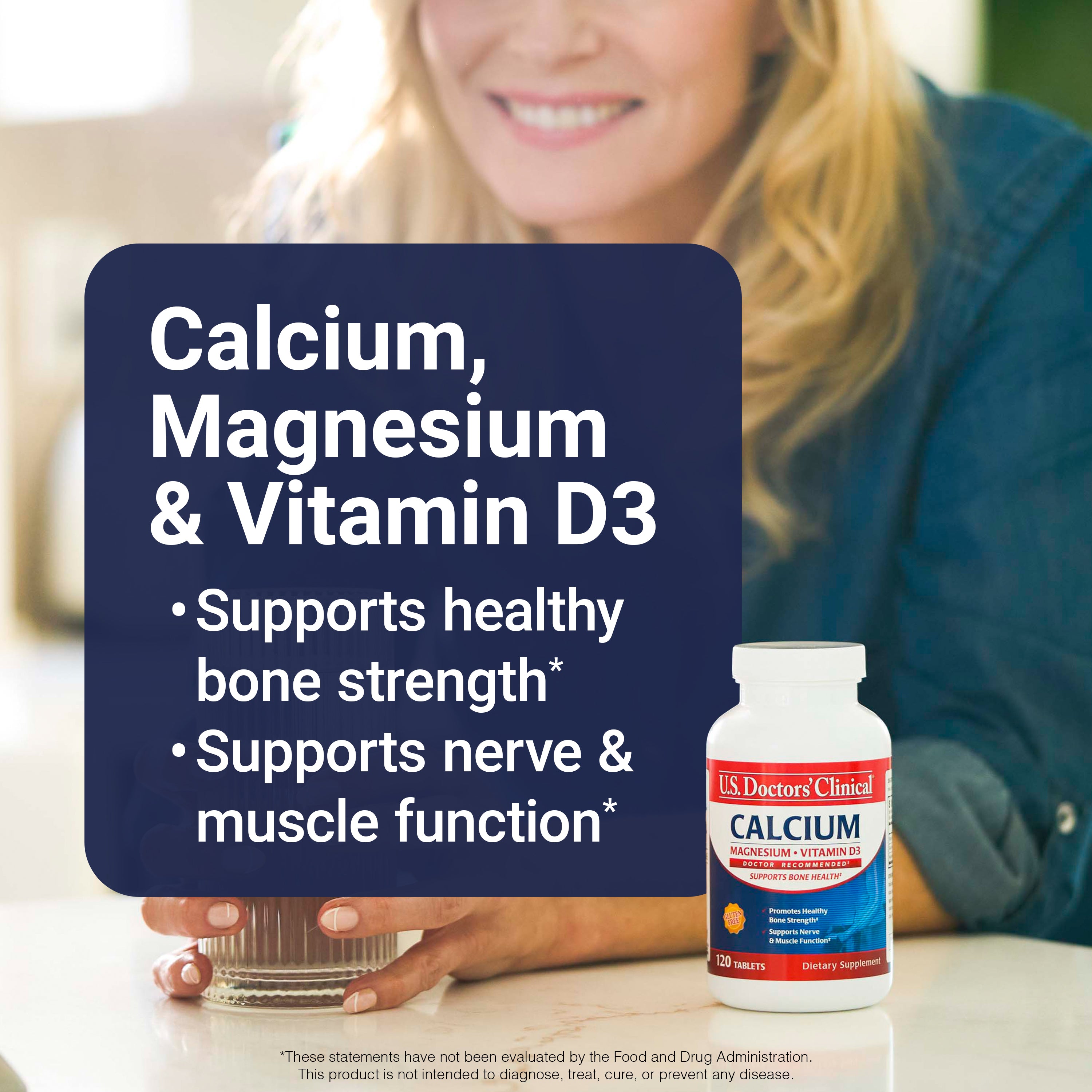 Woman holding a container of U.S. Doctors' Clinical Calcium, Magnesium & Vitamin D3 supplement with text about its benefits.