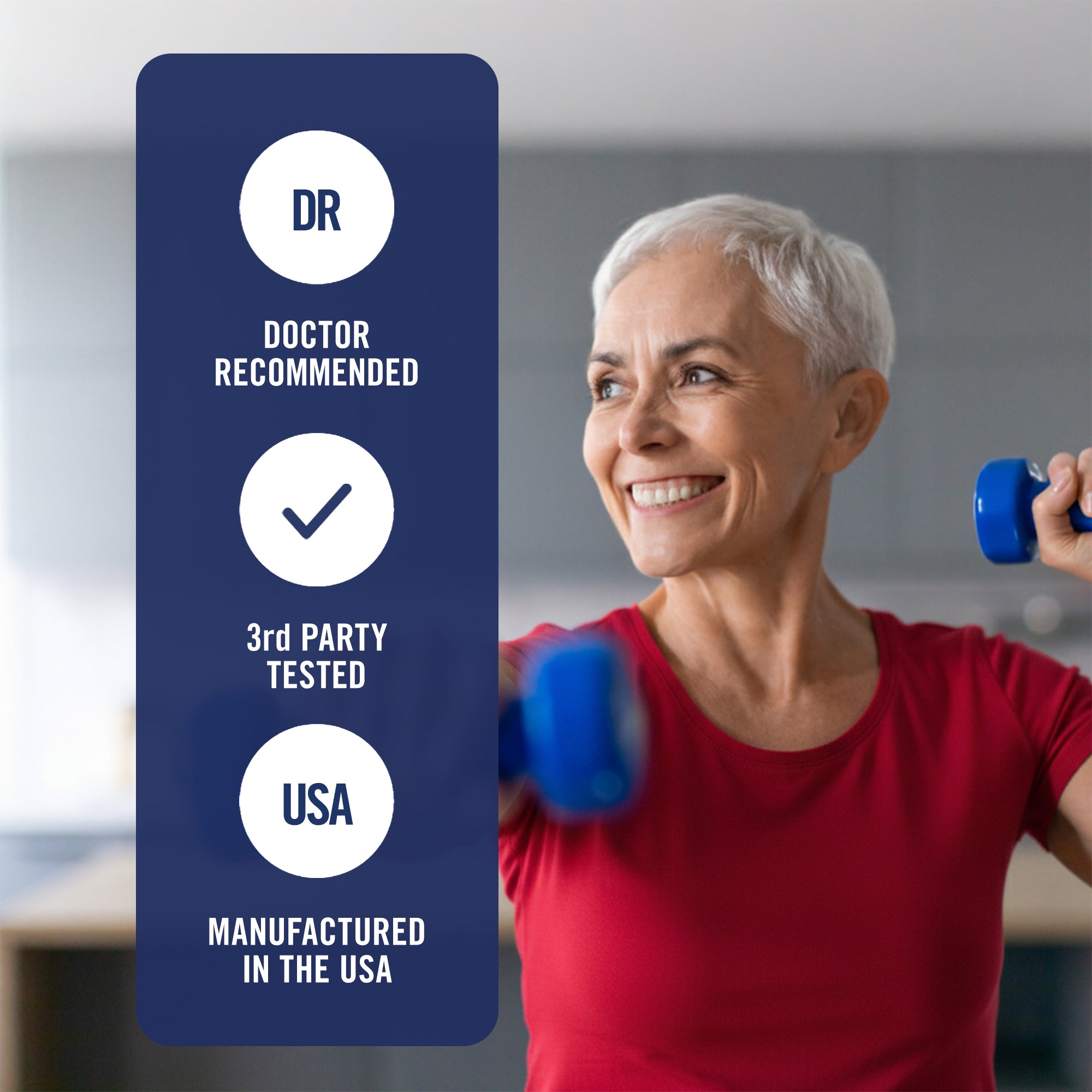 Woman exercising with dumbbells next to a label indicating 'Doctor Recommended', '3rd Party Tested', and 'USA Manufactured'.